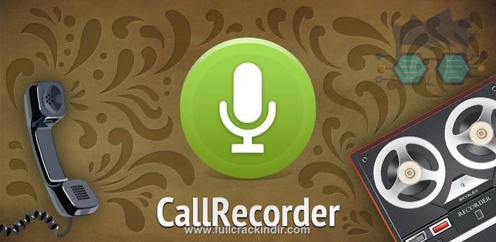 call-recorder-full-v66-apk-indir-android-icin